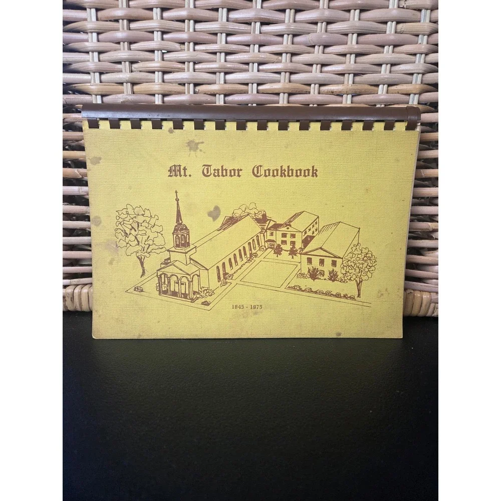 Vintage Mt Tabor Cookbook Winston-Salem NC 1845-1975‎ Methodist Church Recipes